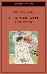 Film parlato e altri racconti