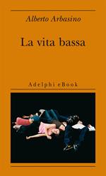 La vita bassa