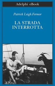 La strada interrotta