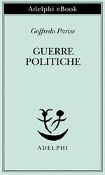 Guerre politiche. Vietnam, Biafra, Laos, Cile