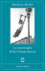 Le meraviglie di St. Urbain Street