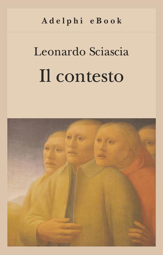 Il contesto. Una parodia - Leonardo Sciascia - ebook