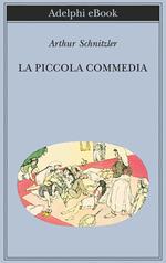 La piccola commedia. Novelle giovanili