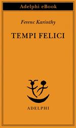 Tempi felici