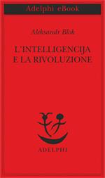 L' intelligencija e la rivoluzione