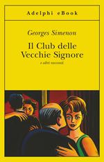 Il Club delle Vecchie Signore e altri racconti