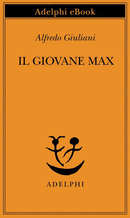 Il giovane Max - Alfredo Giuliani - ebook