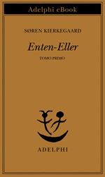 Enten-Eller. Vol. 1: Enten-Eller