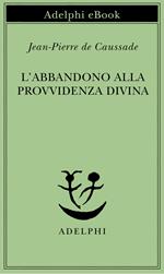 L' abbandono alla provvidenza divina