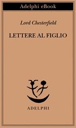 Lettere al figlio 1750-1752