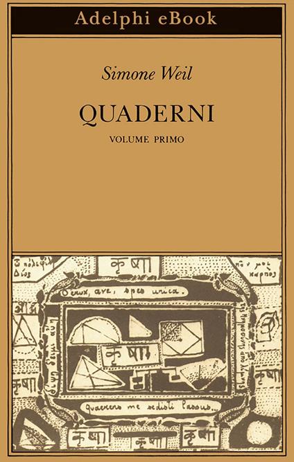 Quaderni. Vol. 1 - Simone Weil,G. Gaeta - ebook