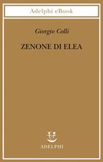 Zenone di Elea. Lezioni 1964-1965