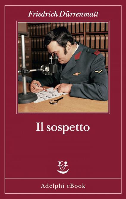 Il sospetto - Friedrich Dürrenmatt,Margherita Belardetti - ebook