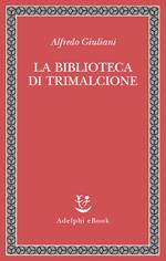 La biblioteca di Trimalcione