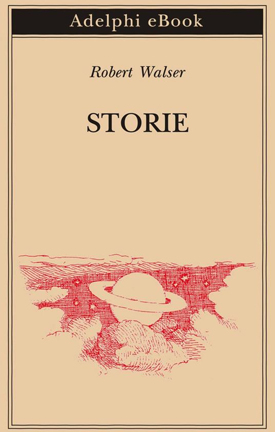 Storie - Robert Walser,K. Walser - ebook