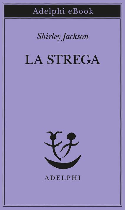 La strega - Shirley Jackson,Silvia Pareschi - ebook