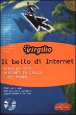 Virgilio. Il bello di Internet. Guida ai siti internet in Italia e nel mondo