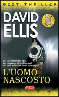 L' uomo nascosto - David Ellis - copertina