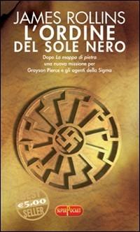 L'ordine del sole nero - James Rollins - copertina