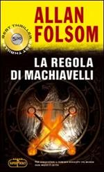 La regola di Machiavelli