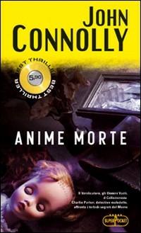 Anime morte - John Connolly - copertina