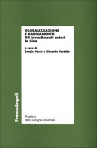 Globalizzazione e radicamento. Gli investimenti esteri in Cina - copertina