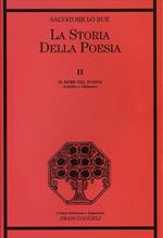 La storia della poesia. Vol. 2: Il seme del fuoco. Achille e Odisseo.