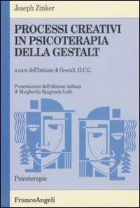 Processi creativi in psicoterapia della Gestalt - Joseph Zinker - copertina