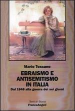 Ebraismo e antisemitismo in Italia. Dal 1848 alla guerra dei sei giorni