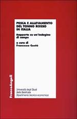 Pesca e allevamento del tonno rosso in Italia. Rapporto su un'indagine di campo