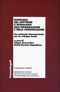 Economia del software e tecnologie dell'informazione e della comunicazione. Un confronto internazionale per lo sviluppo locale - copertina