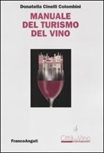 Manuale del turismo del vino
