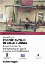 Essere anziani in Valle d'Aosta. Linee di intreccio tra domanda di servizi e nuova imprenditorialità