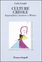 Culture creole. Imprenditrici straniere a Milano