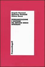 Riorganizzazione e gestione del servizio idrico integrato