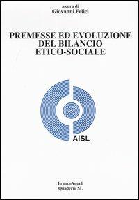 Premesse ed evoluzione del bilancio etico-sociale - Giovanni Felici - copertina