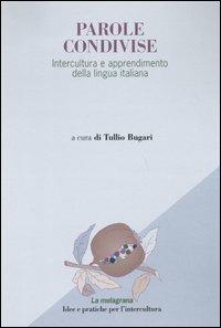 Parole condivise. Intercultura e apprendimento della lingua italiana - copertina