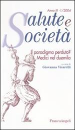 Il paradigma perduto? Medici nel duemila