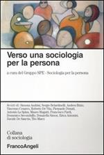 Verso una sociologia per la persona