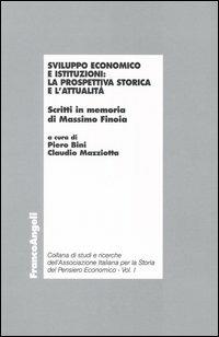 Sviluppo economico e istituzioni: la prospettiva storica e l'attualità - copertina