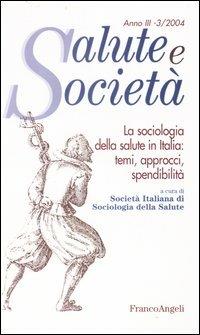 La sociologia della salute in Italia: temi, approcci, spendibilità - copertina