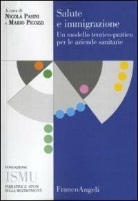 Salute e immigrazione. Un modello teorico-pratico per le aziende sanitarie - copertina