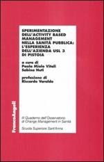 Sperimentazione dell'activity based management nella sanità pubblica: l'esperienza dell'azienda Usl 3 di Pistoia