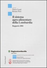 Il sistema agro-alimentare della Lombardia. Rapporto 2004 - copertina