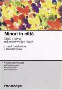 Minori in città. Diritti e servizi nel nuovo welfare locale - copertina