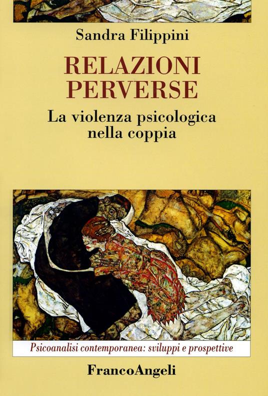 Relazioni perverse. La violenza psicologica nella coppia - Sandra Filippini - copertina