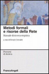 Metodi formali e risorse della rete. Manuale di ricerca empirica - copertina