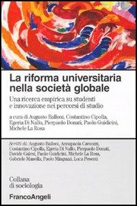 La riforma universitaria nella società globale. Una ricerca empirica su studenti e innovazione nei percorsi di studio - copertina