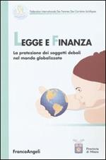 Legge e finanza. La protezione dei soggetti deboli nel mondo globalizzato