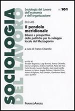 Il pendolo meridionale. Bilanci e prospettive delle politiche per lo sviluppo locale del Mezzogiorno